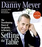 Setting the Table Low Price CD: The Transforming Power of Hospitality in Business