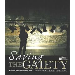 Saving the Gaiety: And Other Misadventures of a Theatre Manager