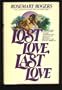 Lost Love, Last Love