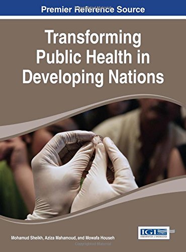 Transforming Public Health in Developing Nations (Advances in Human Services and Public Health:)