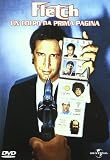 Fletch - Un Colpo Da Prima Pagina