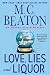 Love, Lies and Liquor (An Agatha Raisin Mystery)