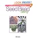Seed Bead Savvy (Best of Bead & Button Magazine)