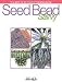 Seed Bead Savvy (Best of Bead & Button Magazine)