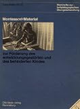 Montessori- Material zur F&ouml;rderung des entwicklungsgest&ouml;rten und des behinderten Kindes - Clara Maria von Oy