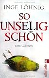 Produkt-Bild: So unselig sch&ouml;n: Kommissar D&uuml;hnforts dritter Fall