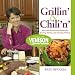 Books : Grillin' and Chili'n': More than Eighty Easy Recipes for Searing, Sizzling, and Savoring Venison