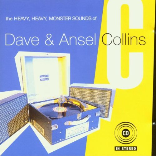 Dave & Ansel Collins - Heavy Heavy Monster Sounds Of - Zortam Music