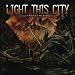 Light This City