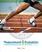 Measurement and Evaluation in Physical Education and Exercise Science (6th Edition)