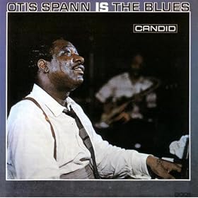 Otis Spann Is The Blues