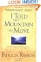 I Told the Mountain to Move