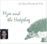 Mzee and the Hedgehog