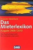 Das Mieterlexikon 2009/10: Das Nachschlagewerk f�r Fachleute und Laien - Franz-Georg Rips