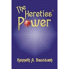 The Heretics' Power