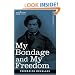 My Bondage and My Freedom