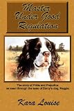  : Master Under Good Regulation