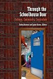Through the Schoolhouse Door: Folklore, Community, Currriculum