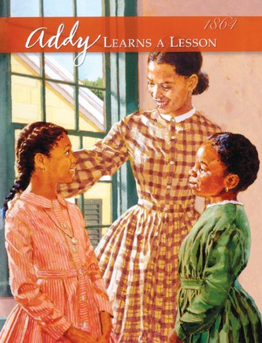 Addy Learns A Lesson (Turtleback School & Library Binding Edition) (American Girls Collection: Addy 1864)
