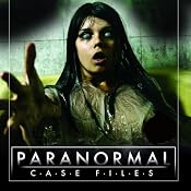 Paranormal Case Files: Ghost Investigations | [Paul Wookey, Brian Allan]