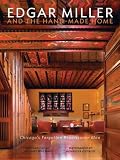 Edgar Miller and the Hand-Made Home: Chicago's Forgotten Renaissance Man