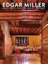 Edgar Miller and the Hand-Made Home: Chicago's Forgotten Renaissance Man