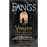 Fangs: The Vampire Archives, Volume 2