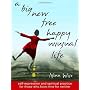 A Big New Free Happy Unusual Life: Self Expression&hellip by Nina Wise