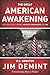 The Great American Awakening