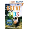 Great Kids: Helping Your Baby and Child Develop the Ten Essential Qualities for a Healthy, Happy Life