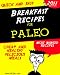 Quick and Easy Paleo Breakfast Recipes