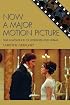 Now a Major Motion Picture: Film Adaptations of Literature and Drama