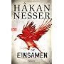Die Einsamen: Roman von H�kan Nesser