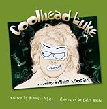 Coolhead Luke: and Other Stories