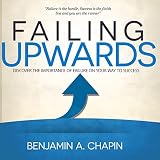  Discover the Importance of Failure on Your Way to Success