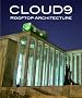 Cloud9: Rooftop Architecture