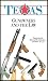Texas: Gun Owners and the Law (Legal Advice and Information Concerning Your Lawful Ri...