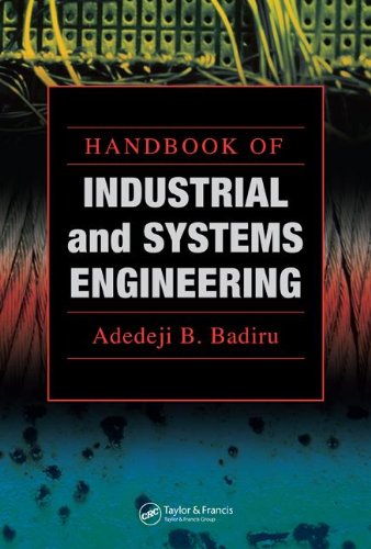 enlarge Handbook of Industrial and Systems Engineering (Industrial Innovation)