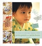 Petits points pour petits bouts : 20 Projets � coudre pour maman et b�b�