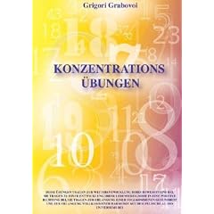 Konzentrations�bungen f�r 31 Tage: Zur Weiterentwicklung des Bewusstseins, zur Harmonisierung von Ereignissen und zur Erlangung von Gesundheit etc.