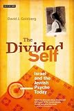 The divided self : Israel and the Jewish psyche today
