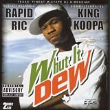 Whut It Dew 1