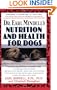 Dr. Earl Mindell's Nutrition and Health for Dogs