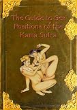 The Guide to Sex Positions of the Kama Sutra