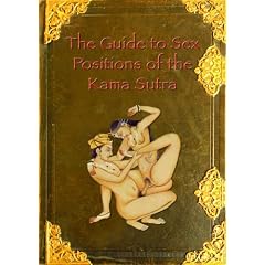 The Guide to Sex Positions of the Kama Sutra