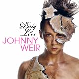 Johnny Weir Dirty Love - Single