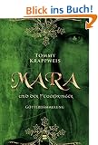 Mara und der Feuerbringer, Band 3: G�tterd�mmerung