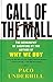 Call of the Mall: The Geography of Shopping by the Author of Why We Buy