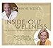 Inside-Out Wellness: The Wisdom of Mind/Body Healing