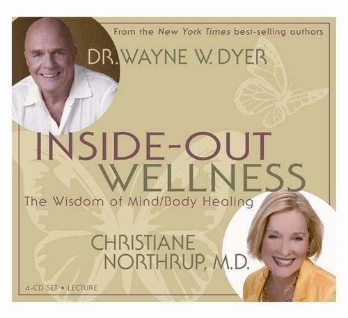 Inside-Out Wellness: The Wisdom of Mind/Body Healing